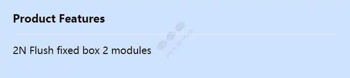 2n-flush-fixed-box-2-modules_f_en.webp